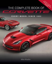 The Complete Book of Corvette  Revised  Updated