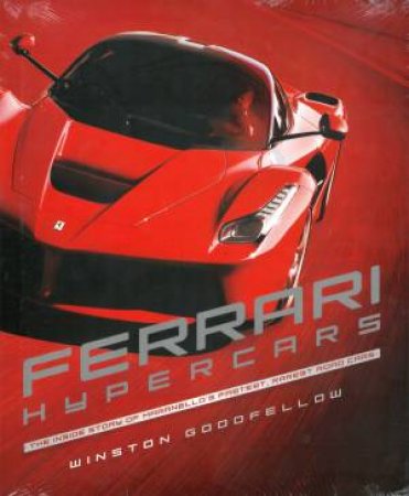 Ferrari Hypercars by Winston Goodfellow