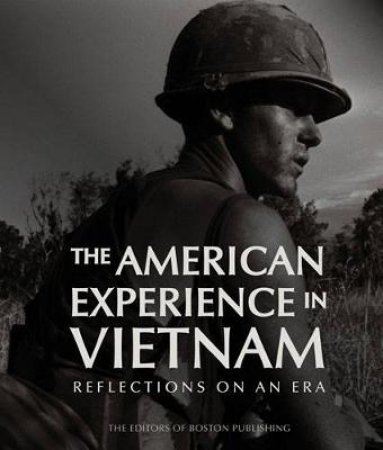 The American Experience in Vietnam by Various