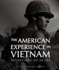 The American Experience in Vietnam