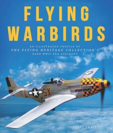 Flying Warbirds by Cory Graff