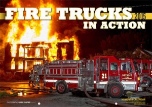 Fire Trucks in Action 2015 by Larry Shapiro