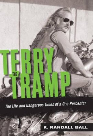 Terry the Tramp by K. Randall Ball