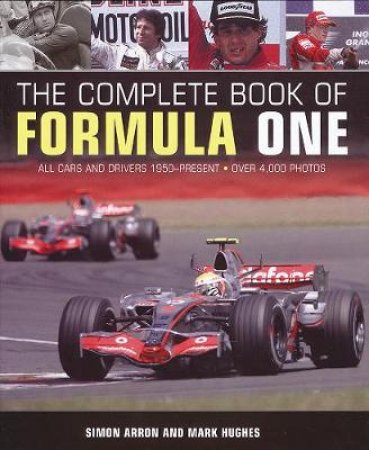 The Complete Book of Formula 1 by Mark Hughes