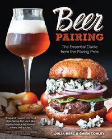 Beer Pairing by Julia Herz & Gwen Conley