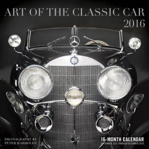 Art of the Classic Car 2016 by Various