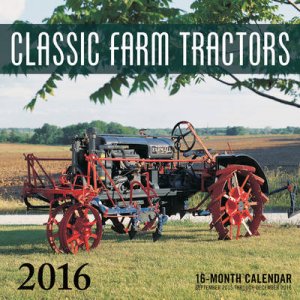 Classic Farm Tractors 2016 by Various