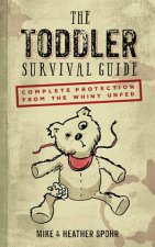 The Toddler Survival Guide