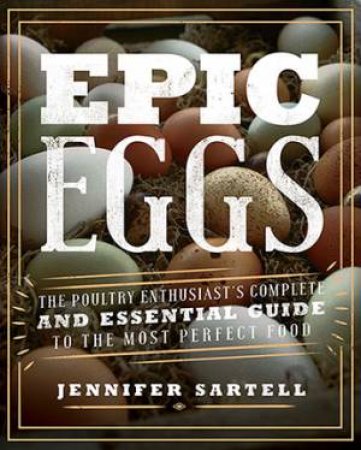 Epic Eggs by Jennifer Sartell