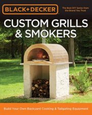 Black  Decker Custom Grills  Smokers