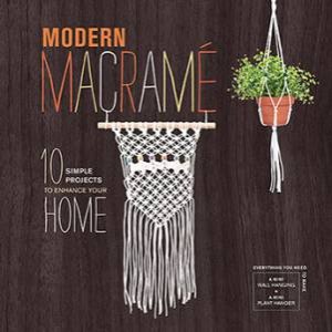 Modern Macrame by Justine Vasquez