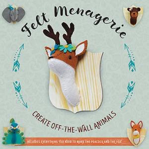 Felt Menagerie by Abby Glassenberg