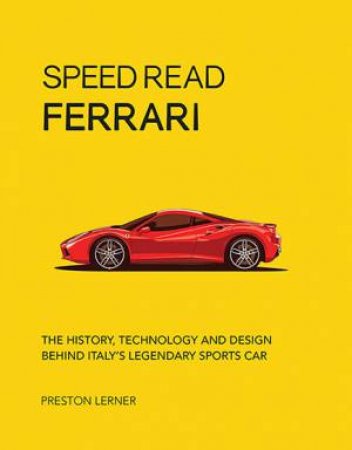 Speed Read Ferrari by Preston Lerner