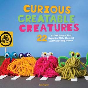 Curious Creatable Creatures by Sam Haynor