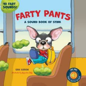 Farty Pants by Eric Geron