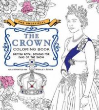 The Unofficial The Crown Coloring Book