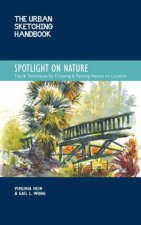 The Spotlight on Nature Urban Sketching Handbook