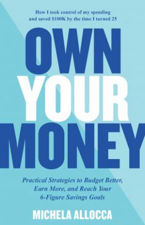 Own Your Money by Michela Allocca