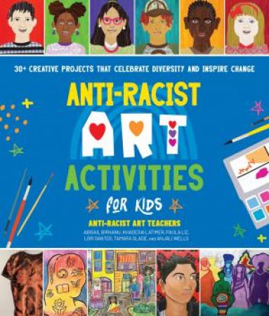 Anti-Racist Art Activities for Kids by Unknown