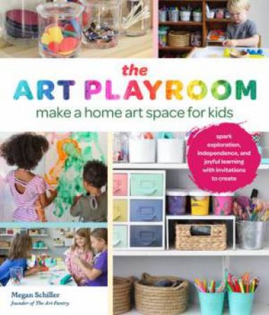 The Art Playroom by Megan Schiller