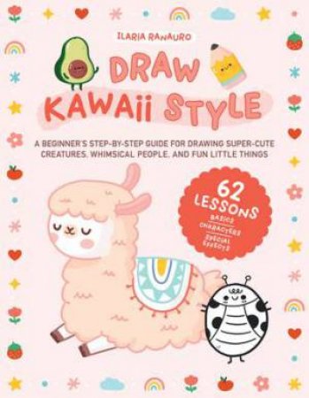 Draw Kawaii Style by Illaria Ranauro