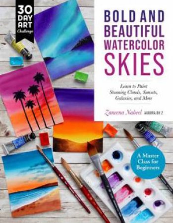 Bold and Beautiful Watercolor Skies by Zaneena Nabeel