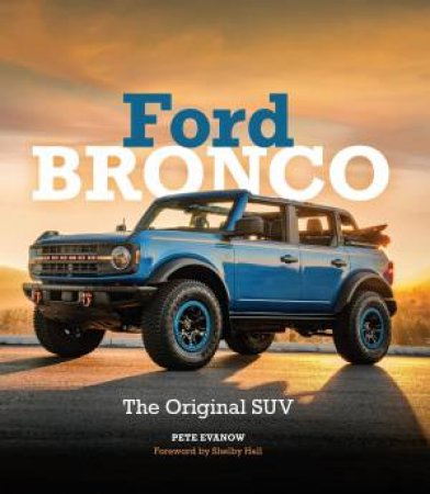 Ford Bronco by Pete Evanow