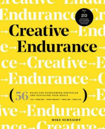 Creative Endurance by Mike Schnaidt