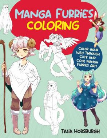 Manga Furries Coloring by Talia Horsburgh