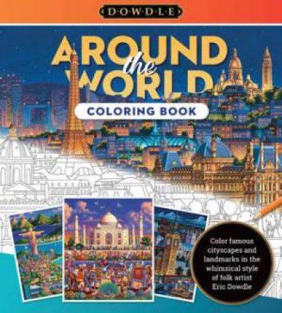 Around the World (Eric Dowdle Coloring Book) by Unknown