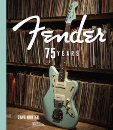 Fender 75 by Dave Hunter