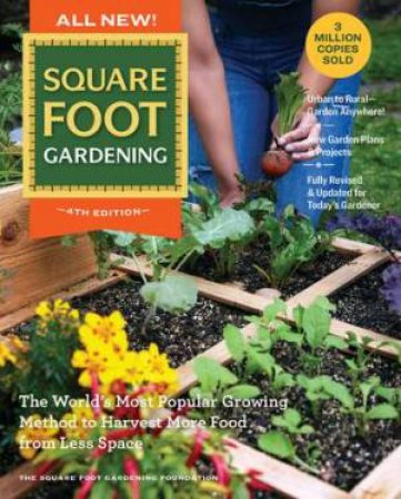 All New Square Foot Gardening, 4th Edition by Unknown