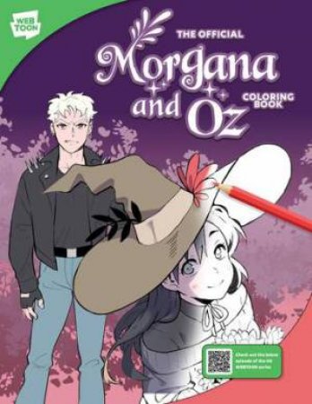 The Official Morgana and Oz Coloring Book by Miyuli