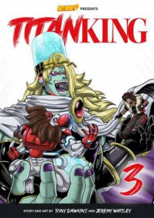 Knockout Stages (Titan King #3, Saturday AM) by Tony Dawkins & Jeremy Whitley & Saturday AM