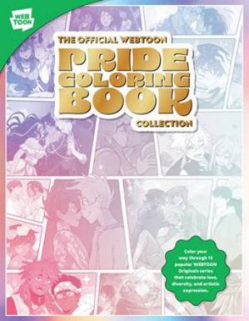 The Official WEBTOON Pride Coloring Book Collection by WEBTOON Entertainment & WEBTOON Entertainment