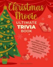 Christmas Movie Ultimate Trivia Book