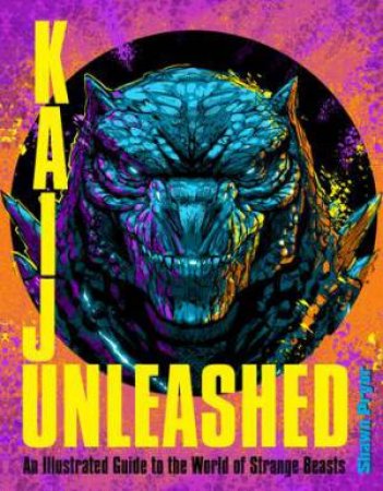 Kaiju Unleashed by Shawn Pryor