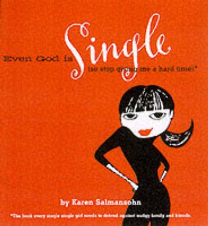 Even God Is Single by Karen Salmansohn