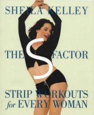 The S Factor Strip Workouts For Every Woman