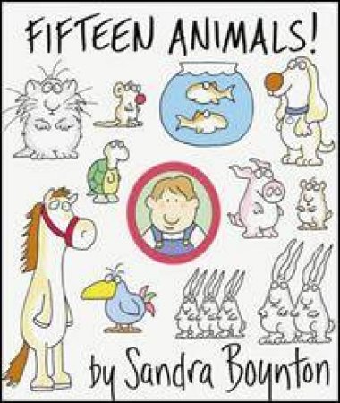 Fifteen Animals! by Sandra Boynton