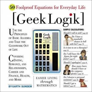 Geek Logik by Garth Sundem