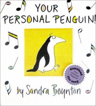 Your Personal Penguin! by Sandra Boynton