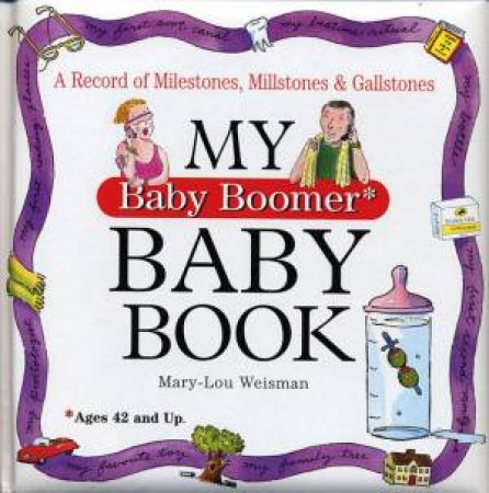 My Baby Boomer Baby Book by Mary-Lou Weisman