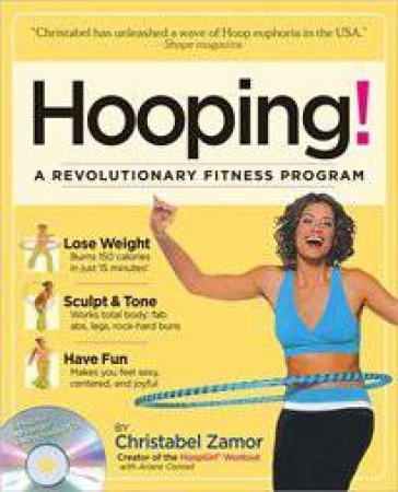 Hooping!: A Revolutionary Fitness Program by Zamor & Conrad