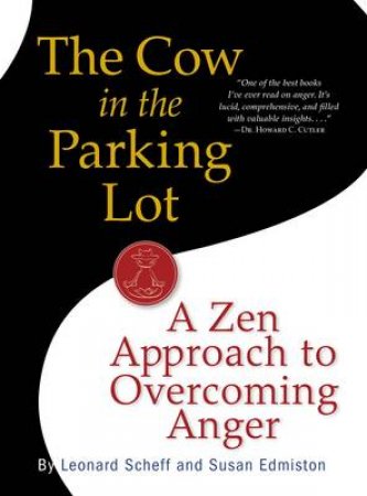 The Cow in the Parking Lot by S Edmiston & L Scheff