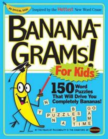 Bananagrams! for Kids by Joe Edley