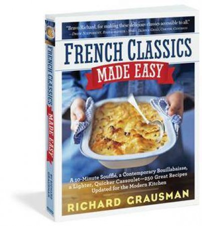 French Classics Made Easy by Richard Grausman