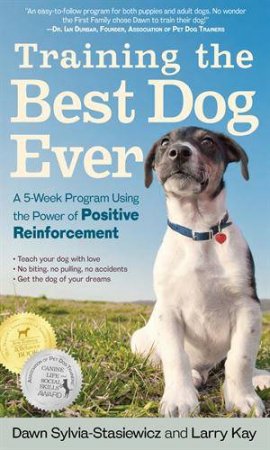 Training the Best Dog Ever by Various