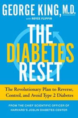 The Diabetes Reset by George King