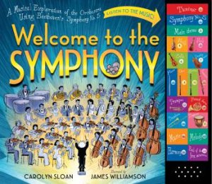 Welcome To The Symphony by Carolyn Sloan